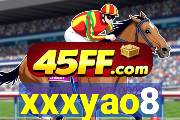 xxxyao8