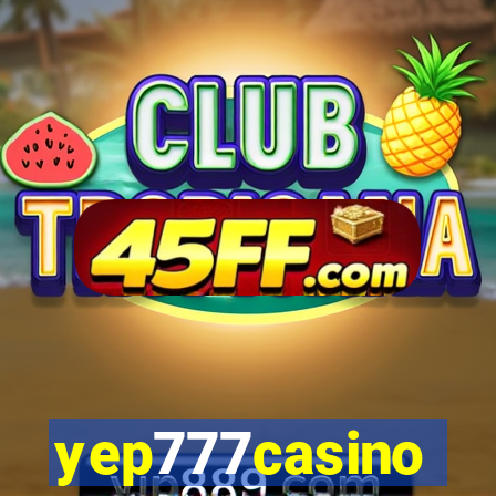 yep777casino