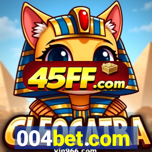 004bet.com