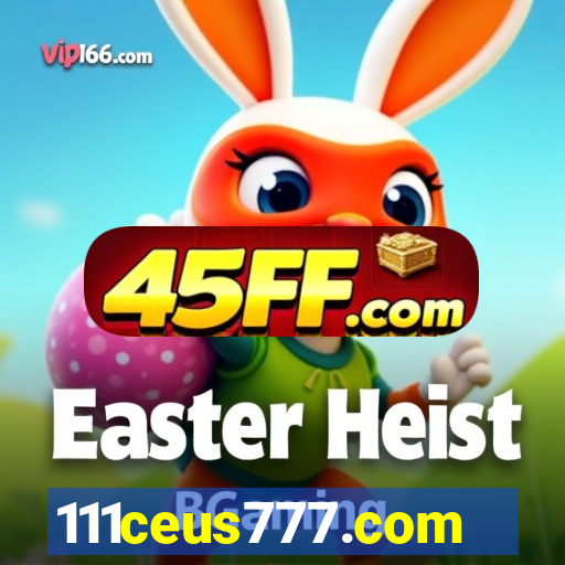 111ceus777.com