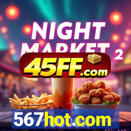 567hot.com
