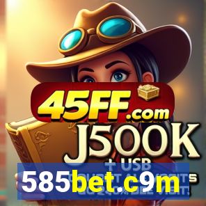 585bet.c9m