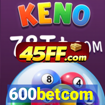 600betcom