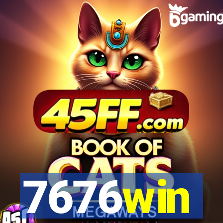 7676win