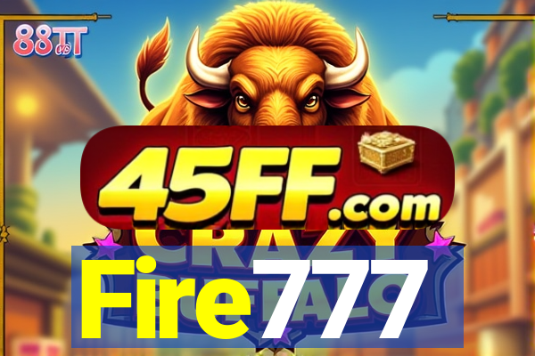 Fire777