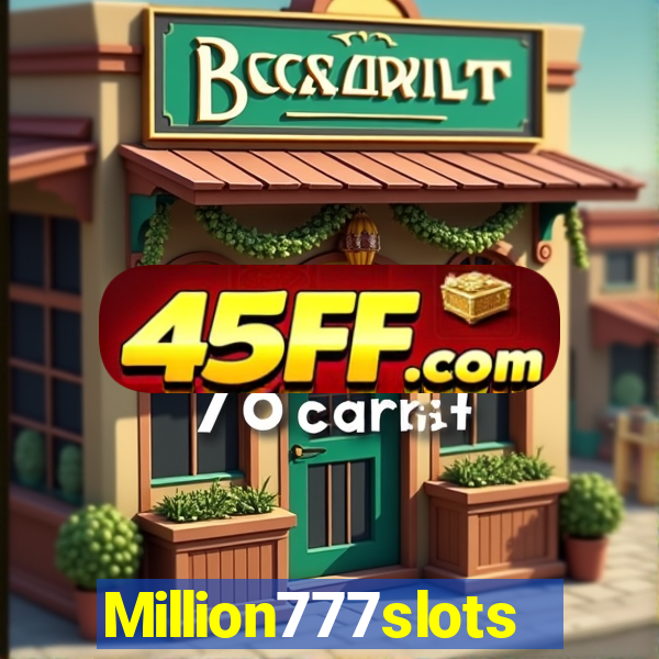 Million777slots