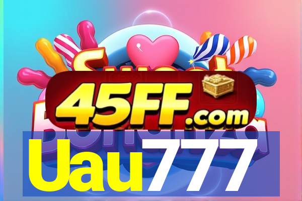 Uau777