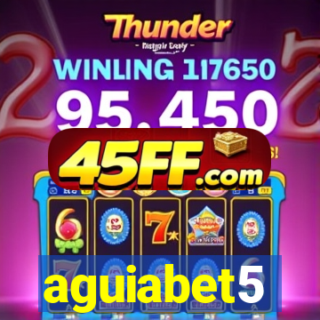 aguiabet5