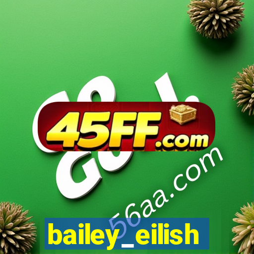 bailey_eilish