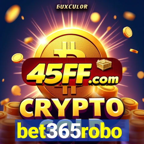 bet365robo