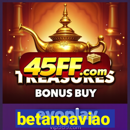 betanoaviao
