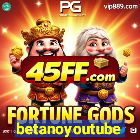 betanoyoutube