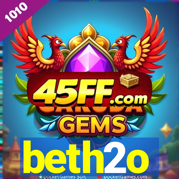 beth2o