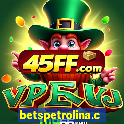 betspetrolina.com
