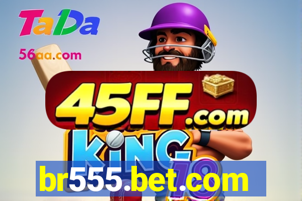 br555.bet.com