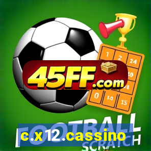 c.x12.cassino