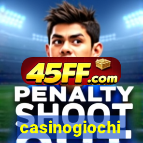casinogiochi