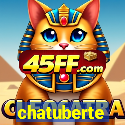 chatuberte