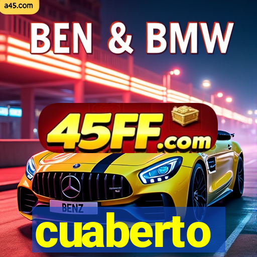 cuaberto