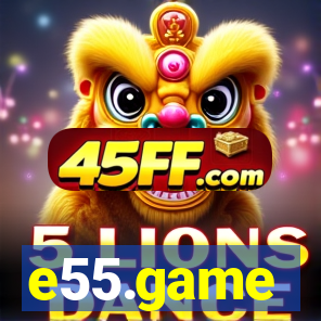 e55.game
