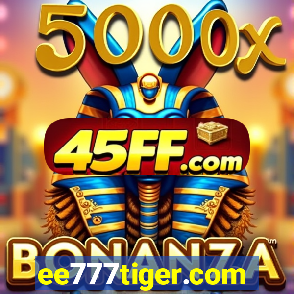 ee777tiger.com