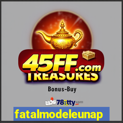 fatalmodeleunapolis