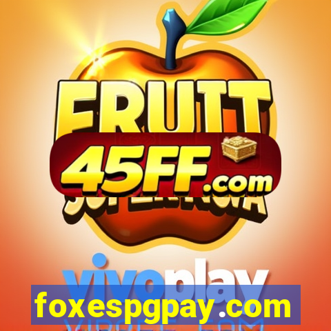 foxespgpay.com