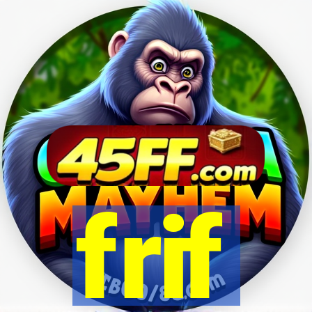 frif
