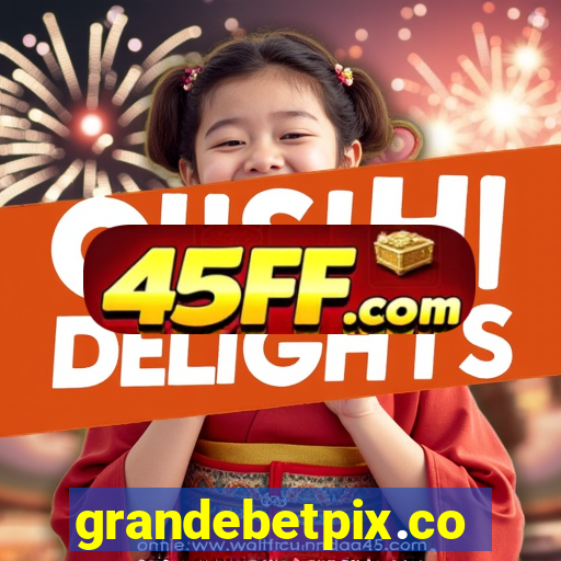 grandebetpix.com
