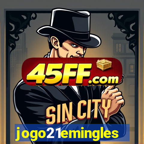 jogo21emingles