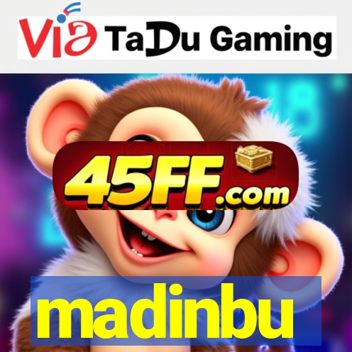 madinbu