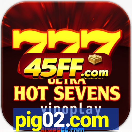 pig02.com