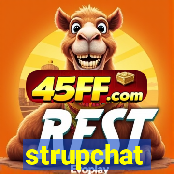 strupchat