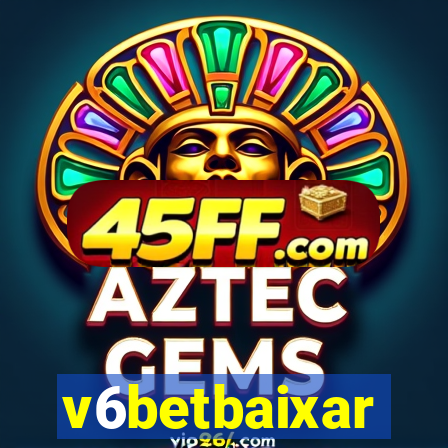 v6betbaixar