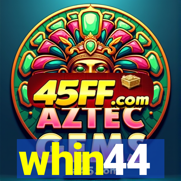 whin44