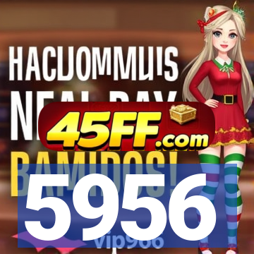 5956