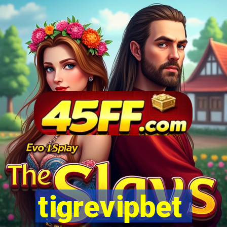 tigrevipbet